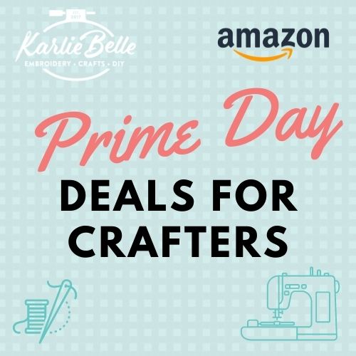 2023 Prime Day Deals for Crafters